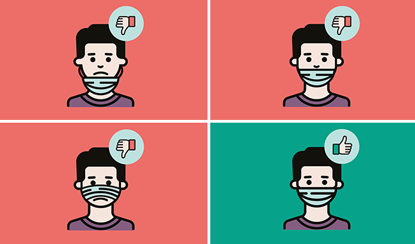 3 illustrations sur 4 qui montrent comment ne pas porter le couvre-visage et une qui montre comment bien le faire